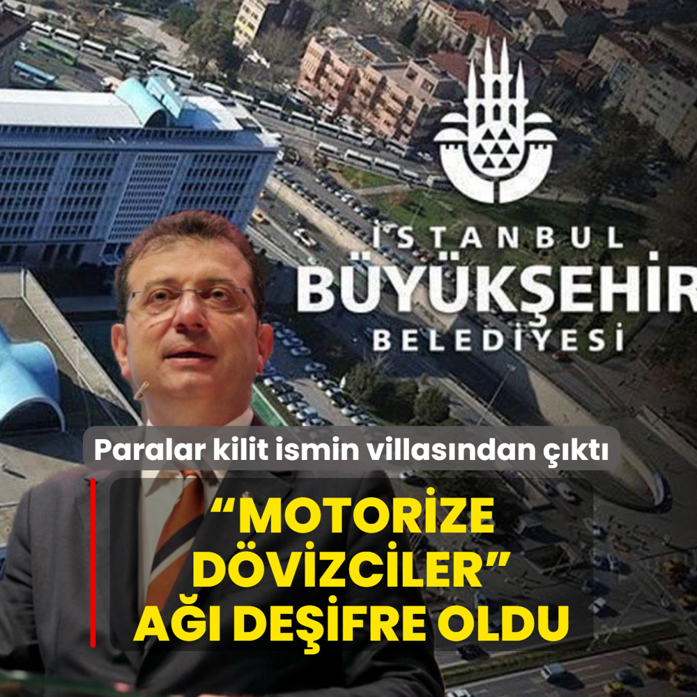  Motorize dvizciler  a deifre oldu: rgt paralar kilit ismin villasndan kt