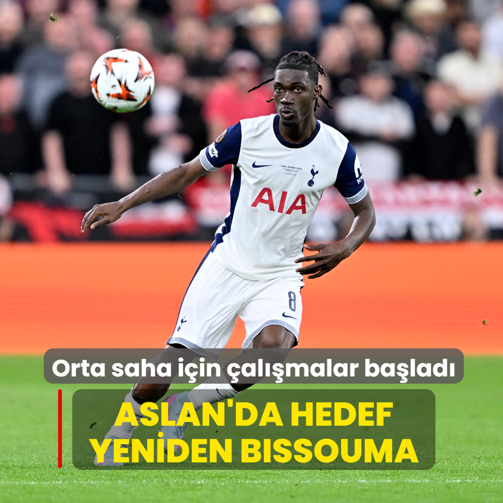 Orta saha iin almalar balad! Aslan'da hedef yeniden Bissouma