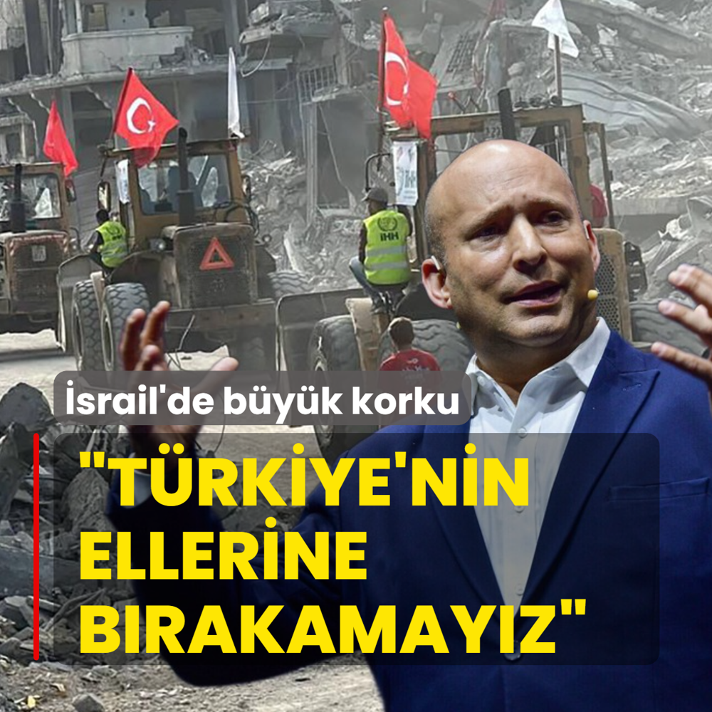 srail'de byk korku: Trkiye'nin ellerine brakamayz