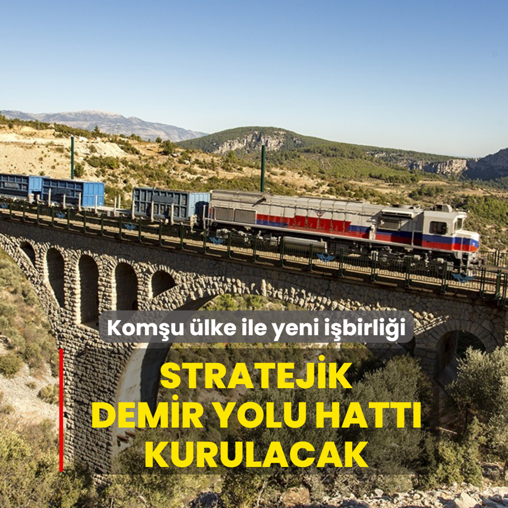 Komu lke ile yeni ibirlii! Stratejik demir yolu hatt kurulacak