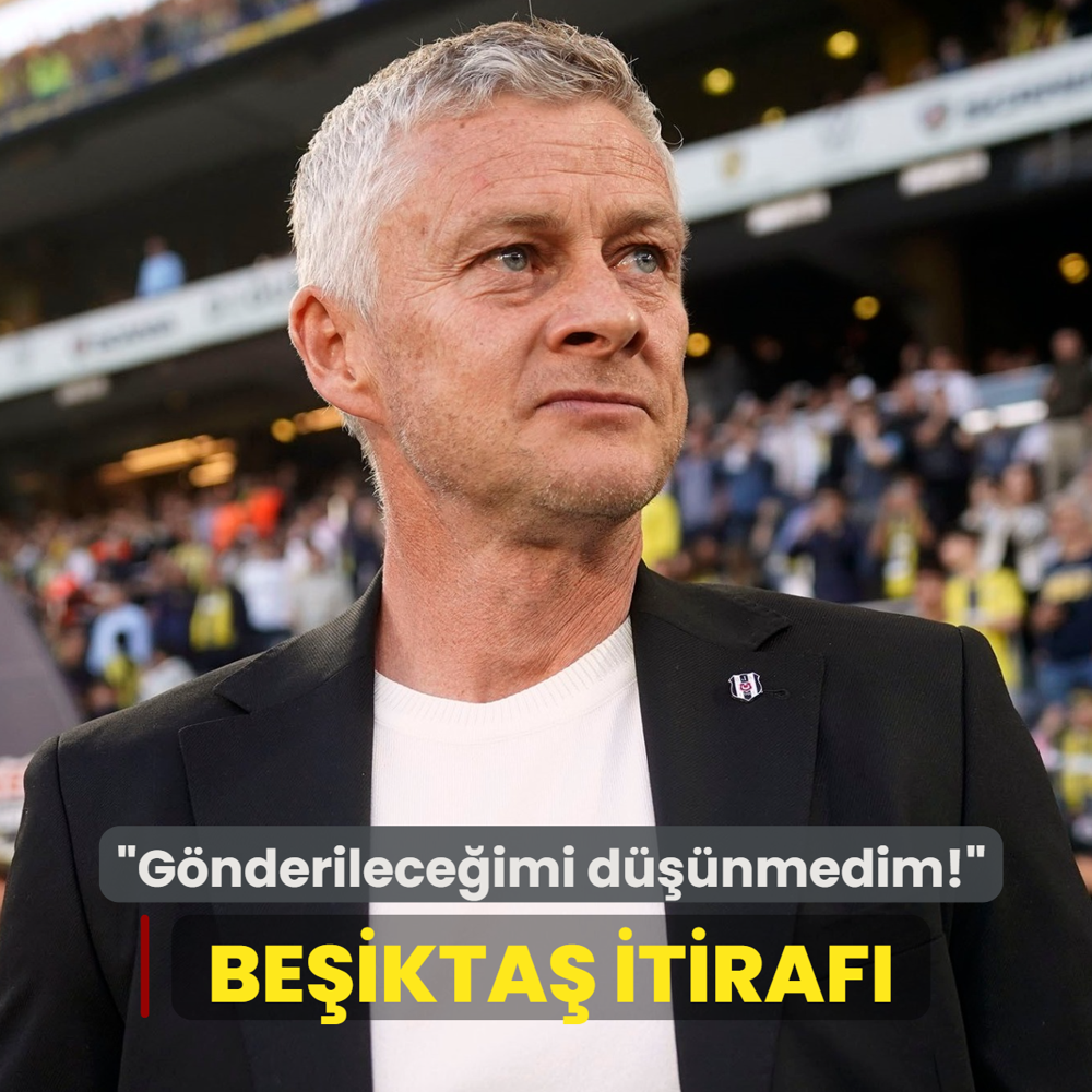 Ole Gunnar Solskjaer'den Beikta itiraf! Gnderileceimi dnmedim