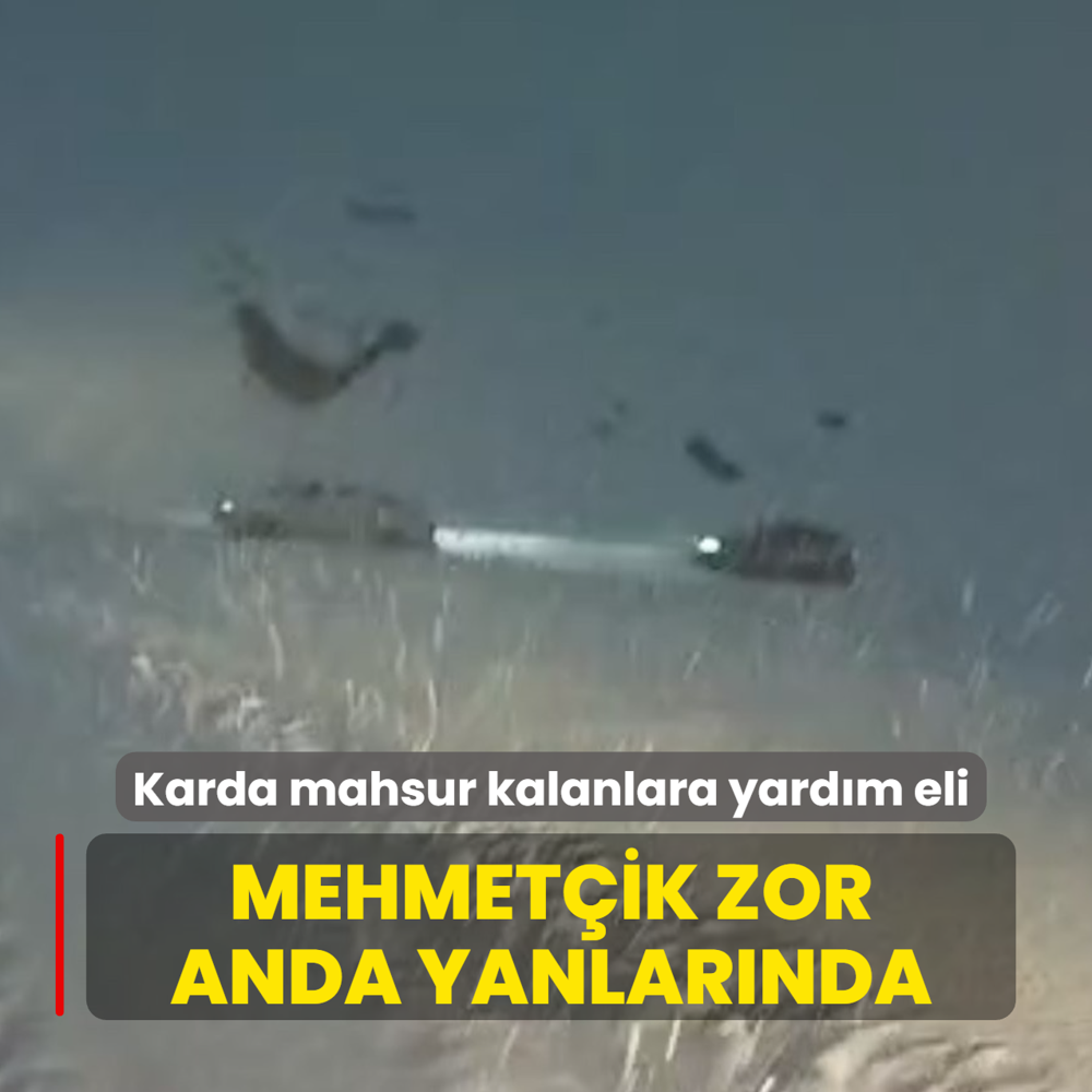 Mehmetik zor anda yanlarnda: Mahsur kalan vatandalara yardm eli