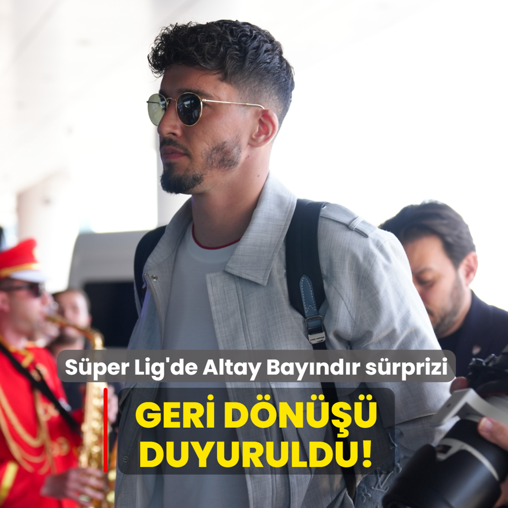 Geri dn duyuruldu! Sper Lig'de Altay Bayndr srprizi