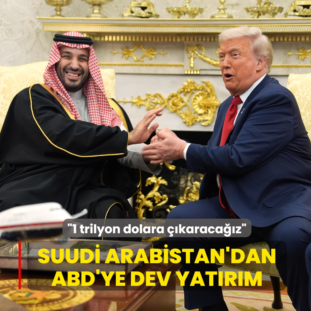 Suudi Arabistan'dan ABD'ye dev yatrm... 1 trilyon dolara karacaz
