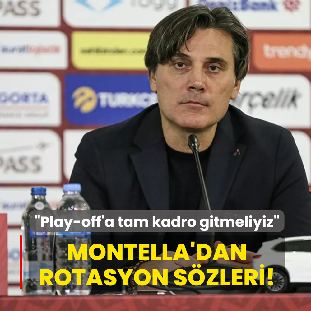 Vincenzo Montella'dan rotasyon szleri! Play-off'a tam kadro gitmeliyiz