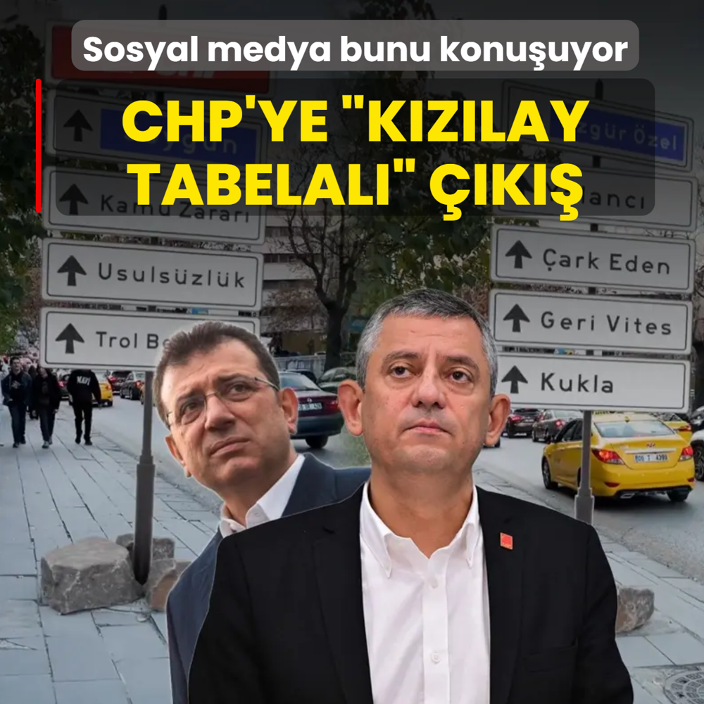 CHP'ye Kzlay tabelal gnderme! Sosyal medya bunu konuuyor