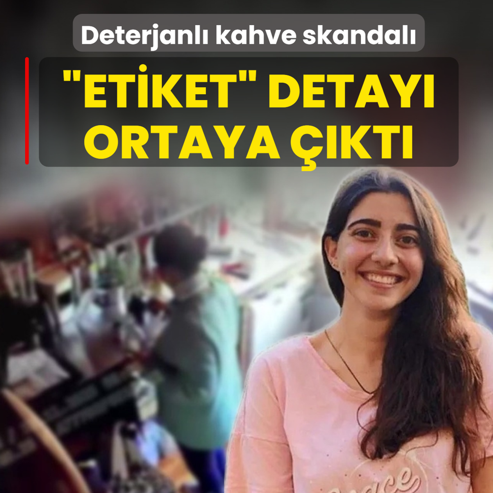 Deterjanl kahve skandal! Etiket detay ortaya kt