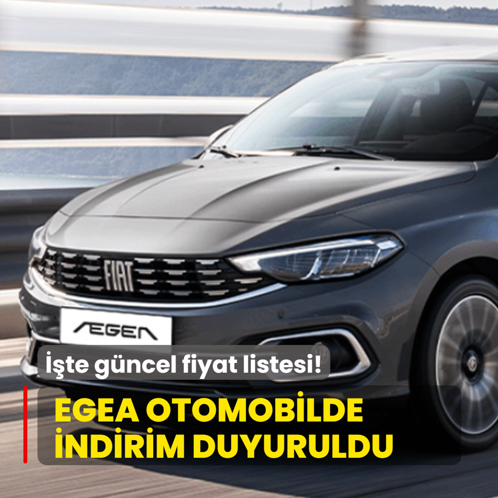 Fiat yapt yapacan: Egea otomobilde indirimi duyurdu! te gncel fiyat listesi...