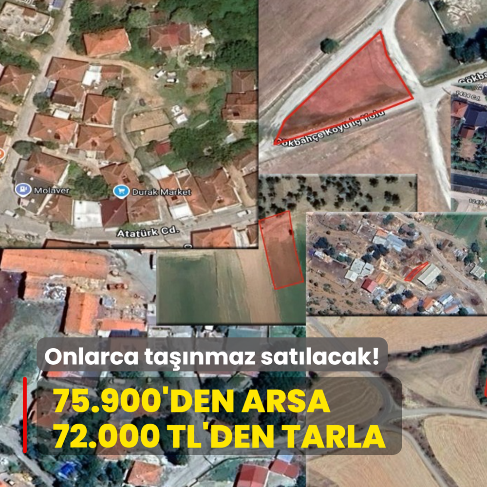 Yetien alyor: 72.000 TL'den tarla, 75.900'den arsa! Onlarca tanmaz satlacak