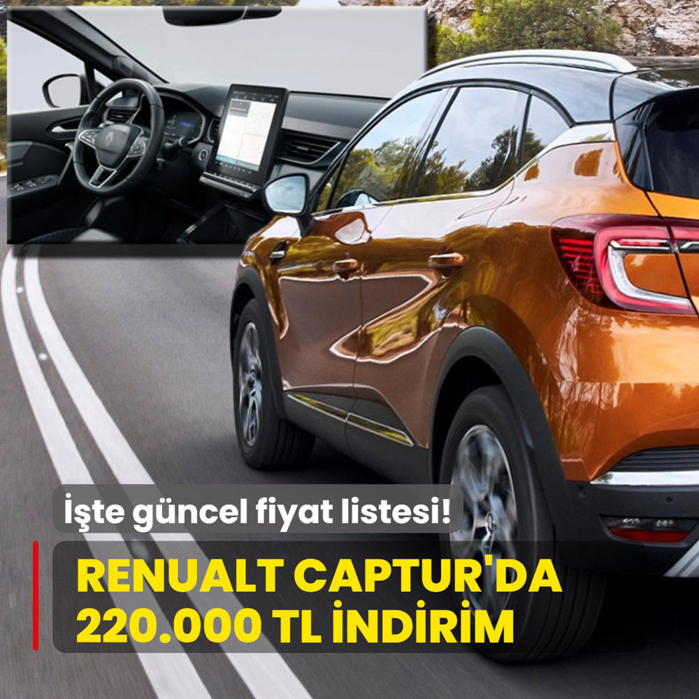 Renault yapt yapacan: Captur'da indirimi duyurdu! te gncel fiyat listesi...