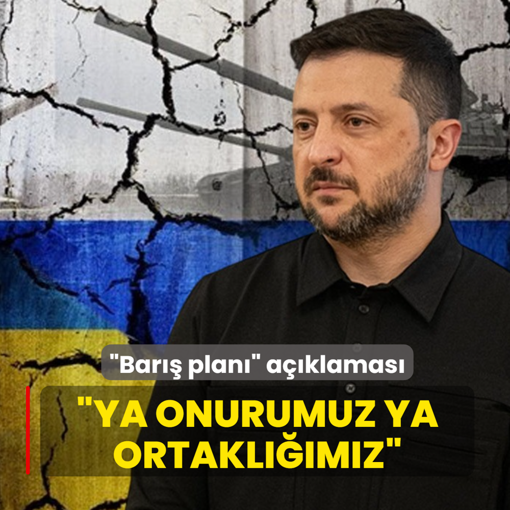 Zelenski'den bar plan aklamas: Ya onurumuz ya ortaklmz!