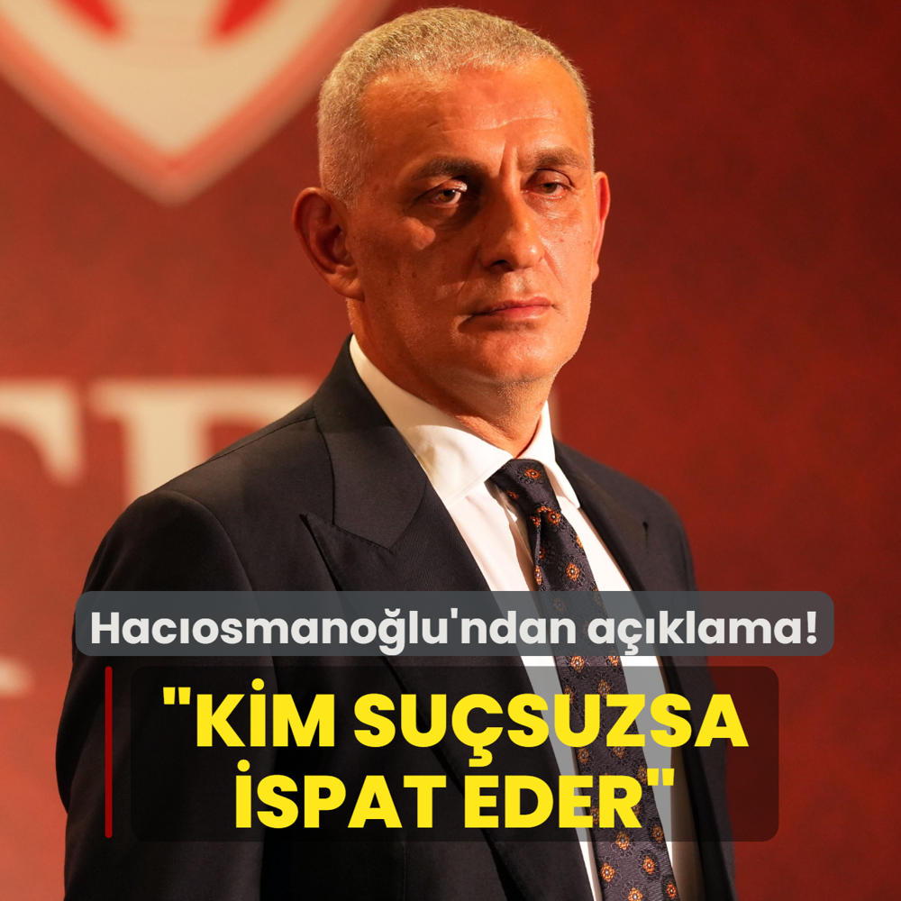 TFF Bakan brahim Hacosmanolu'ndan aklama! Kim susuzsa ispat eder