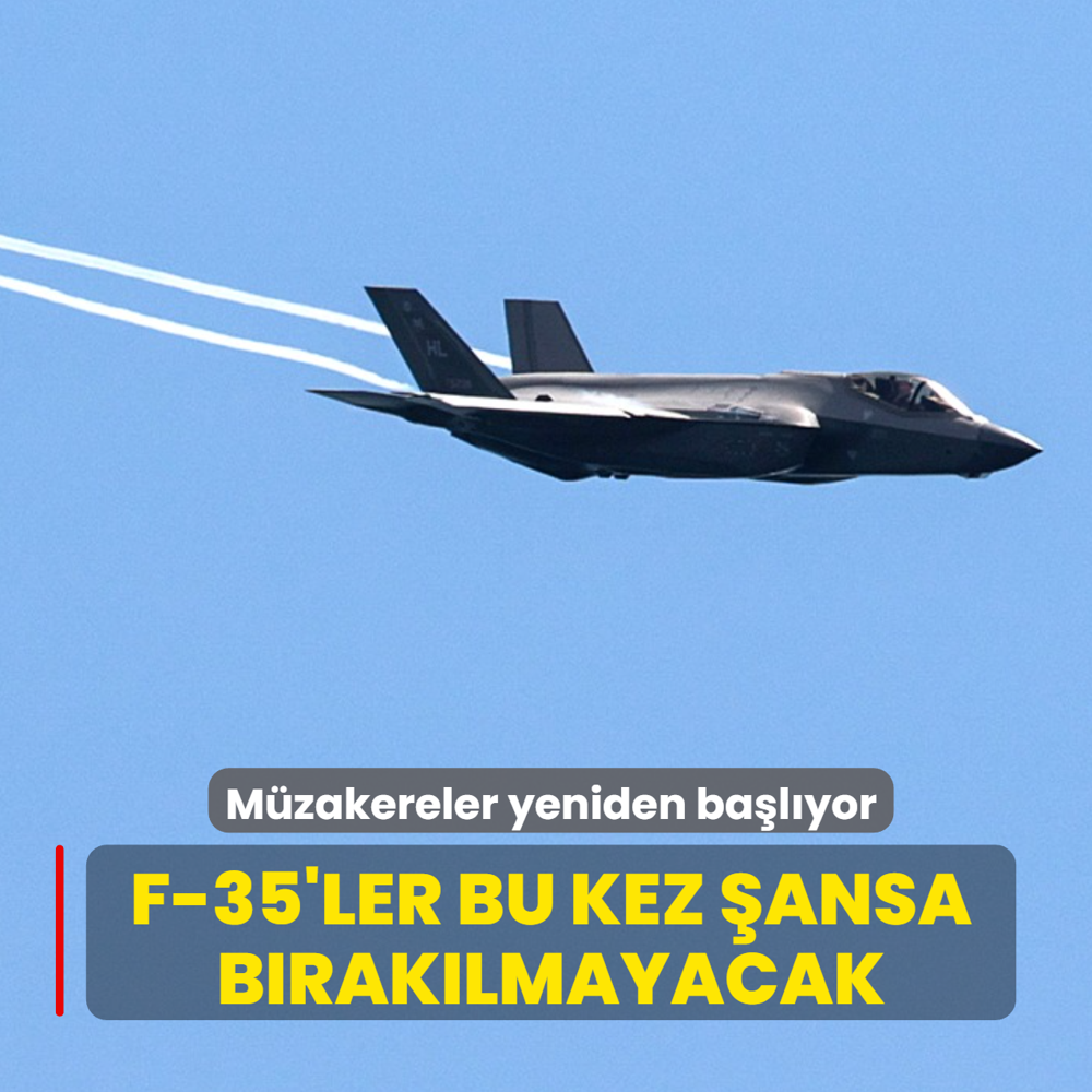 F-35'ler bu kez ansa braklmayacak! ABD ile mzakereler yeniden balyor
