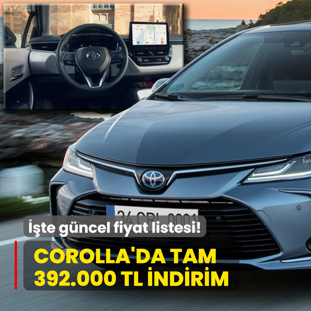 Toyota aklad: Corolla'da tam 392.000 TL indirim! te gncel fiyat listesi...