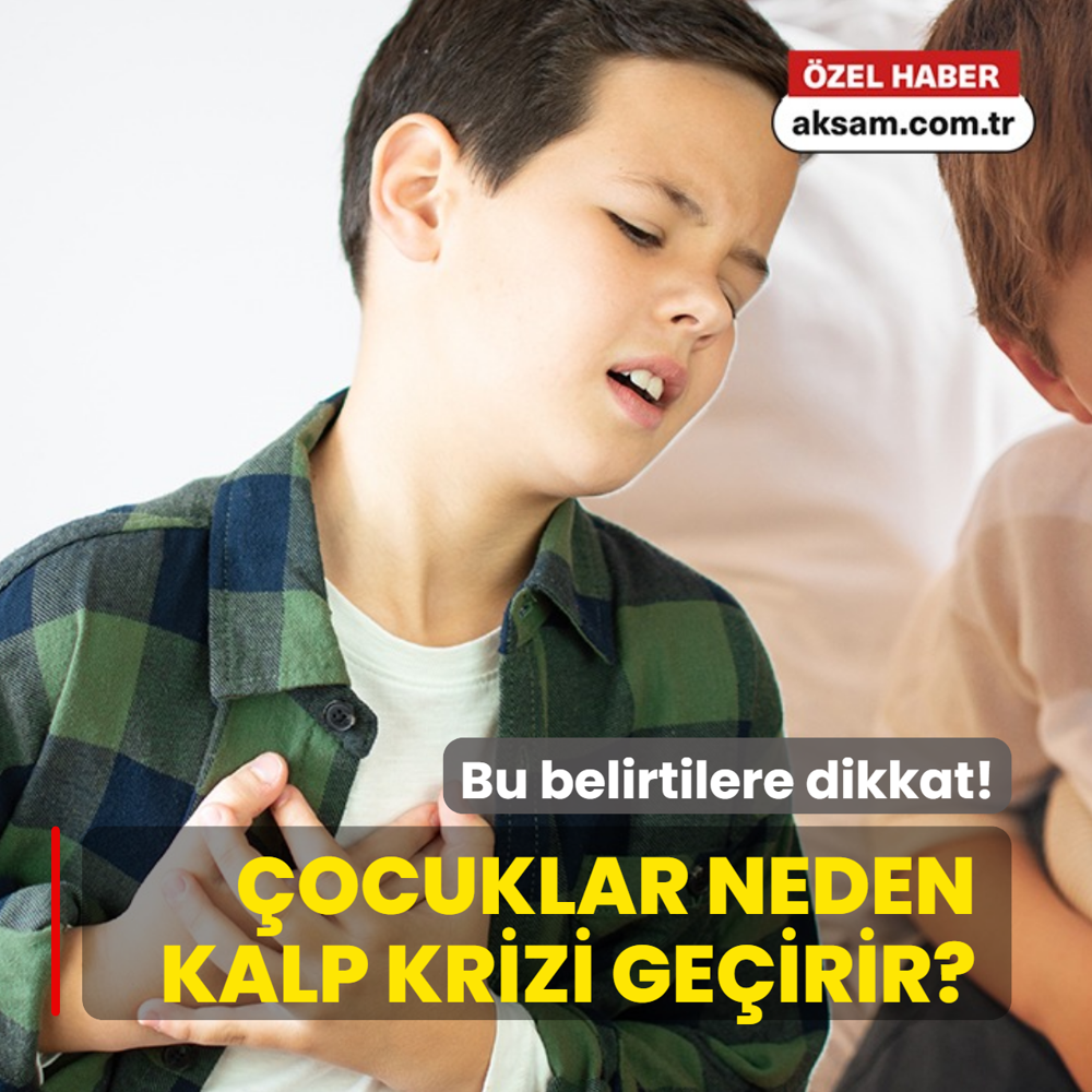 Dikkat! Enfeksiyon ocuklarda kalp krizini tetikleyebilir! ocuklarda kalp krizi belirtileri