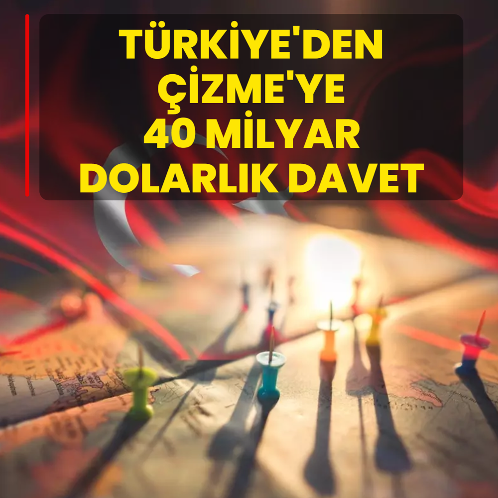 Trkiye'den izme'ye 40 milyar dolarlk davet