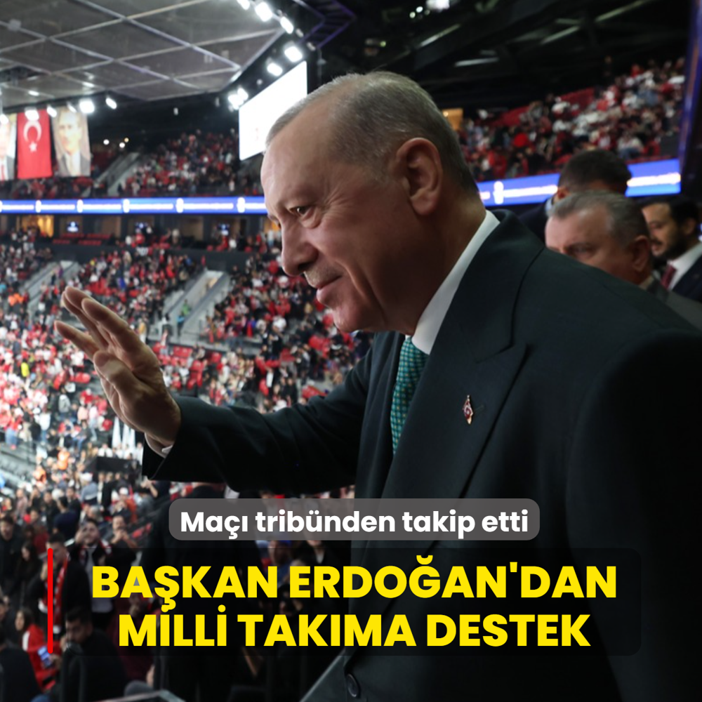 Bakan Erdoan'dan milli takma destek... Ma tribnden takip etti
