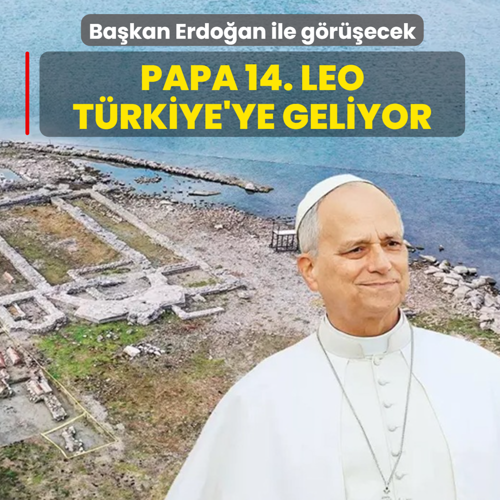 Papa 14. Leo bugn Trkiye'ye geliyor