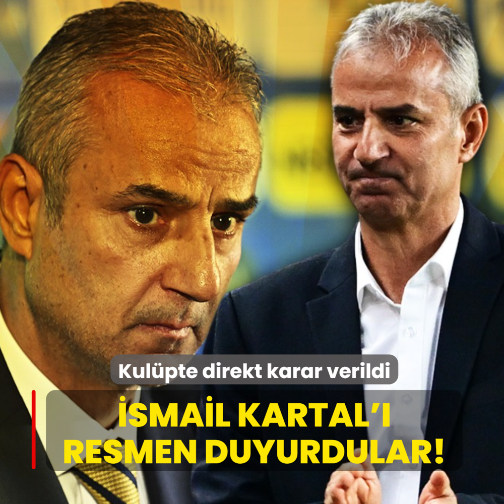 Ve smail Kartal' resmen duyurdular! Kulpte direkt karar verildi