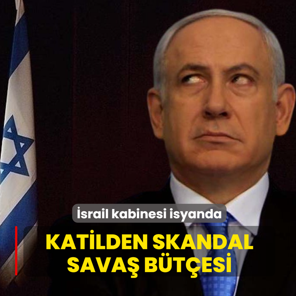 Katil Netanyahu'dan skandal sava btesi! srail kabinesi isyanda