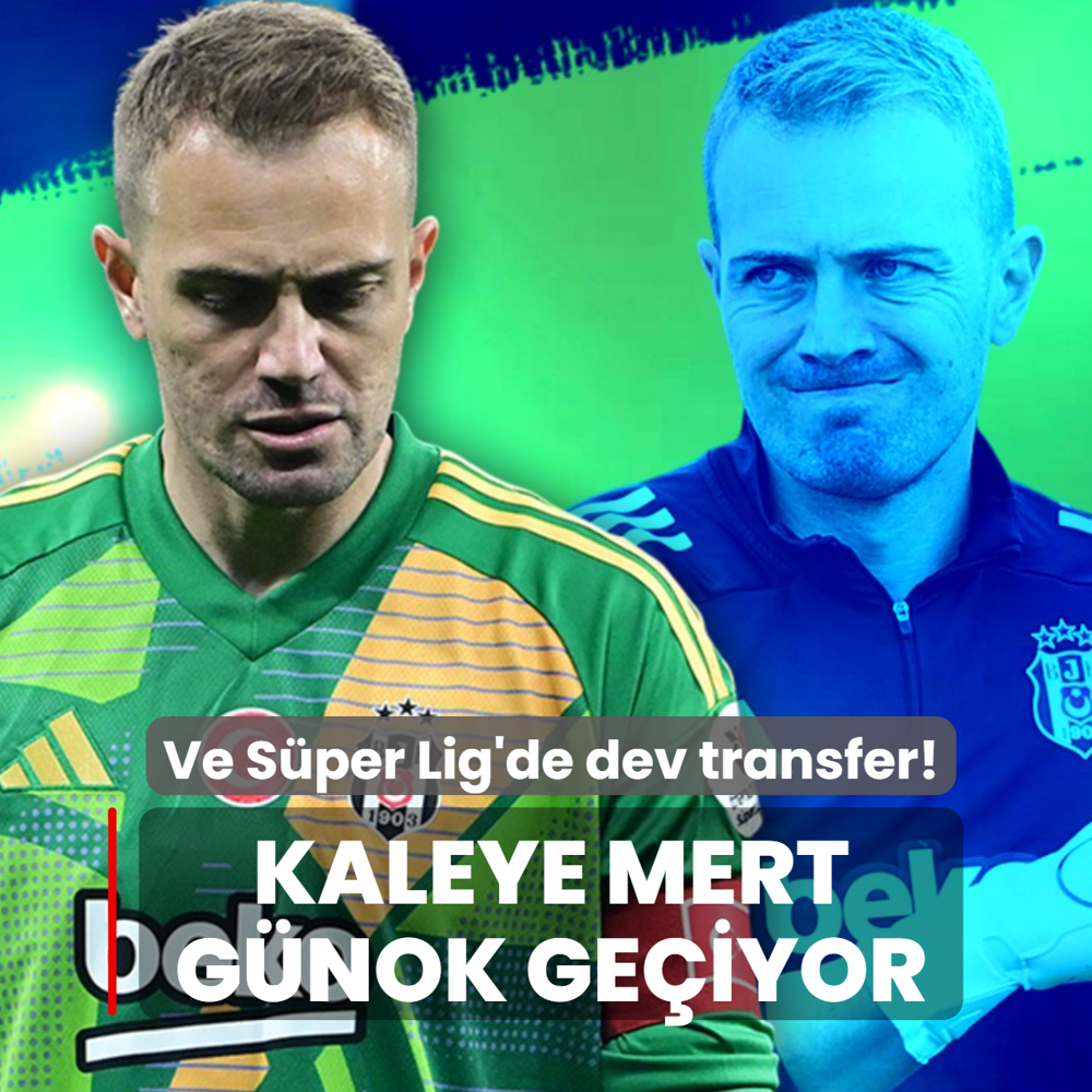 Ve Sper Lig'de dev transfer! Kaleye Mert Gnok geiyor