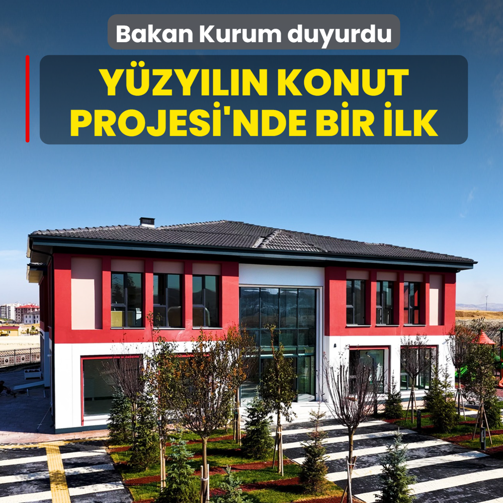 Yzyln Konut Projesi'nde bir ilk! Bakan Kurum duyurdu