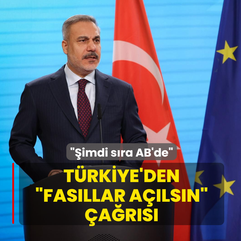 Bakan Fidan'dan fasllar alsn ars: imdi sra AB'de