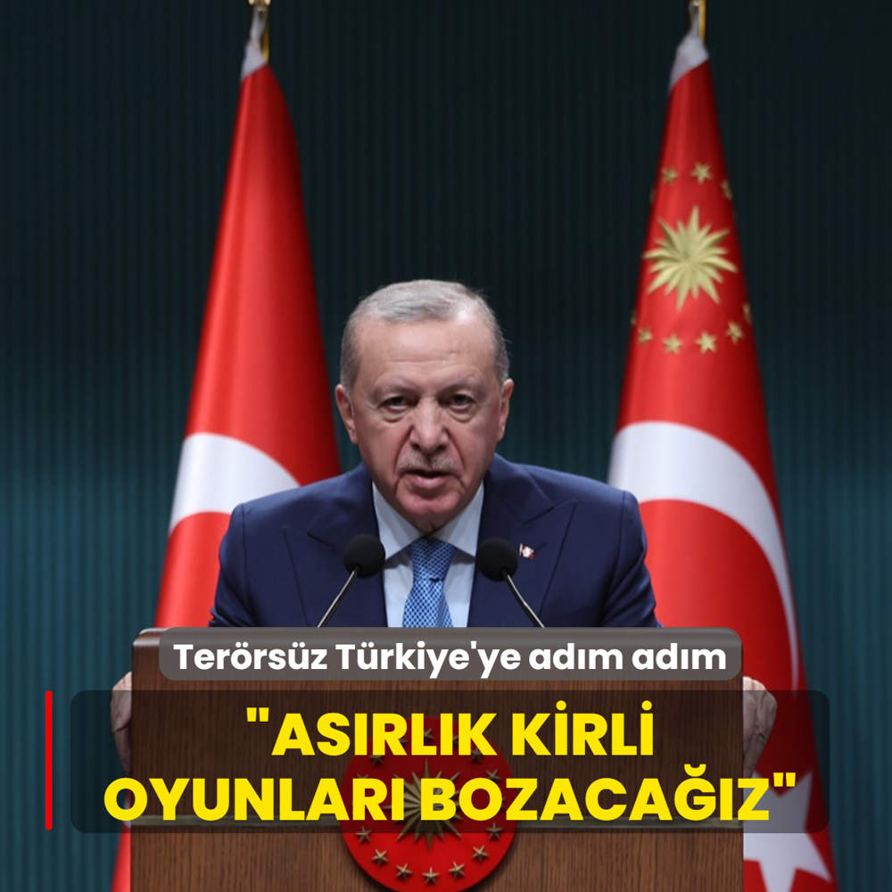 Bakan Erdoan'dan Terrsz Trkiye mesaj: Asrlk kirli oyunlar bozacaz
