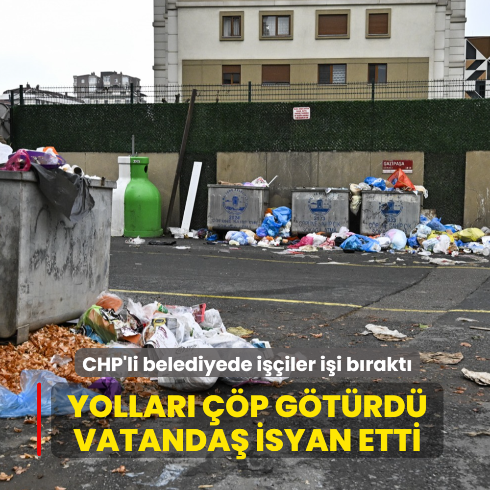 CHP'li belediyede iiler ii brakt! Yollar p gtrd, vatanda isyan etti