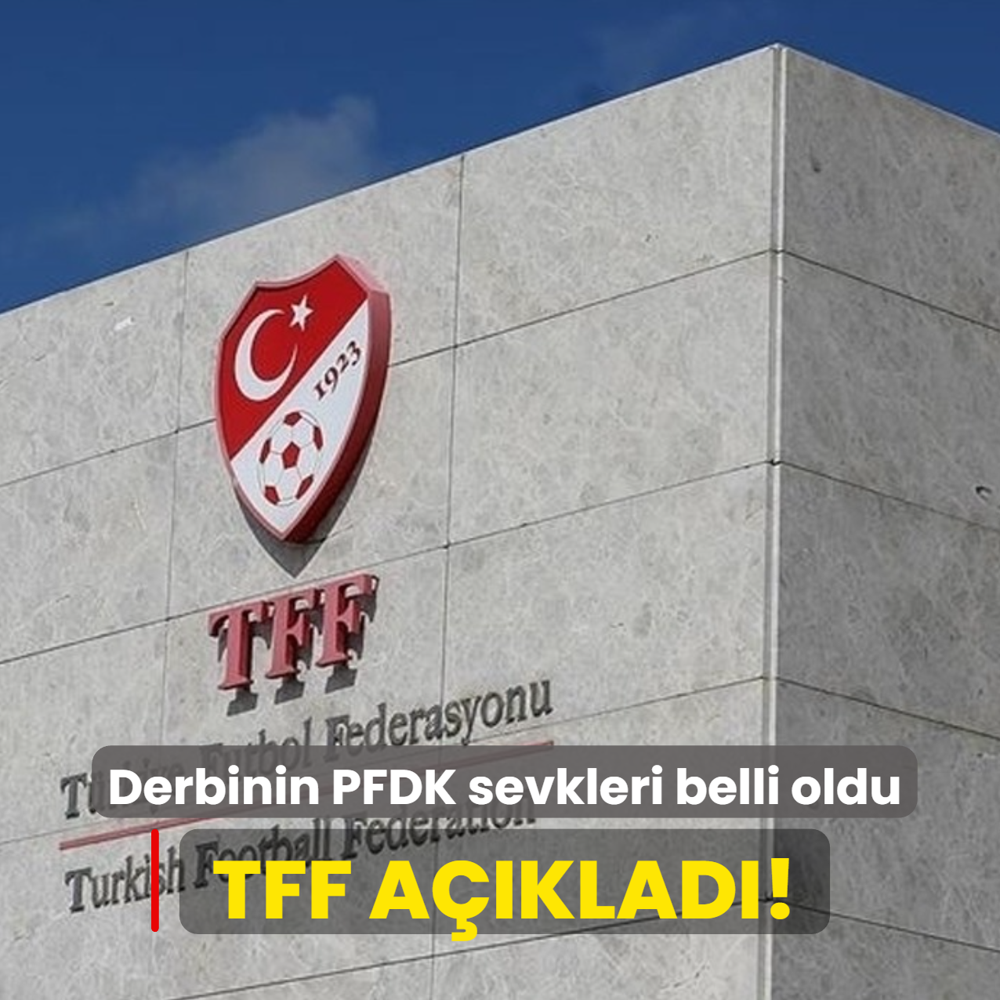 TFF aklad! Derbinin PFDK sevkleri belli oldu