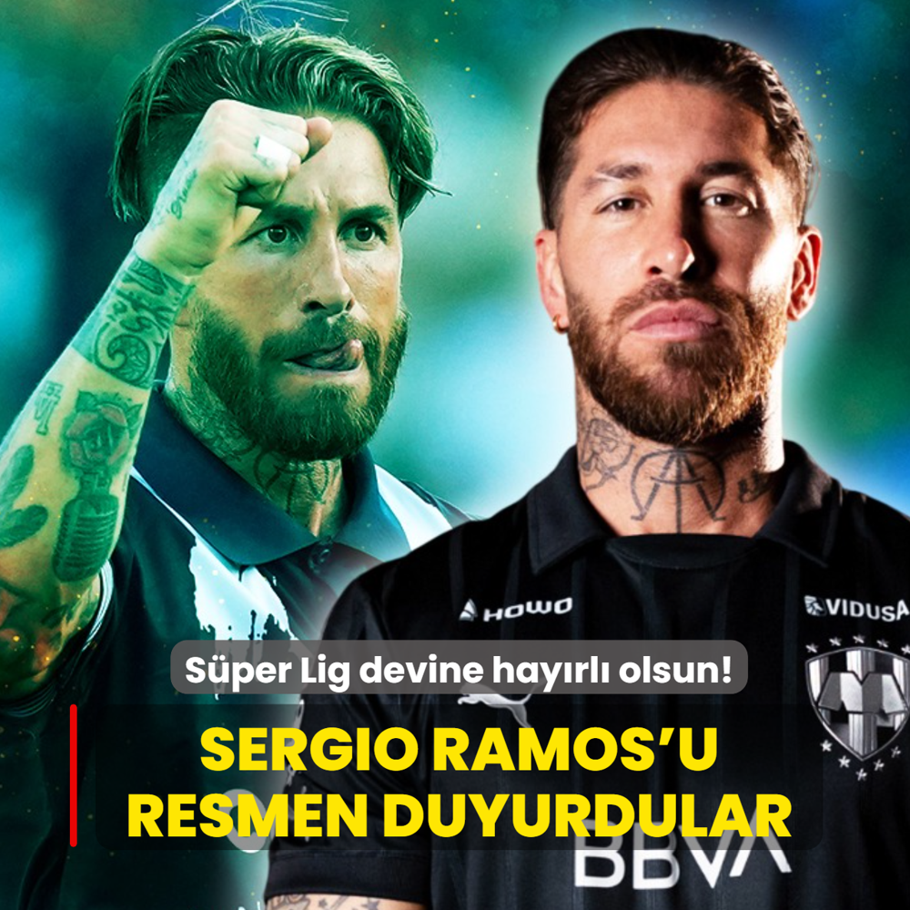 Ve Sper Lig devine hayrl olsun! Sergio Ramos'u resmen duyurdular