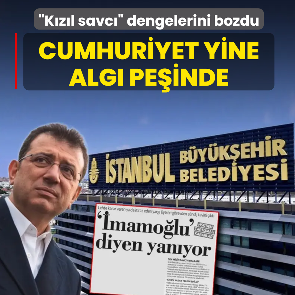 Cumhuriyet yine alg peinde... Kzl savc dengelerini bozdu