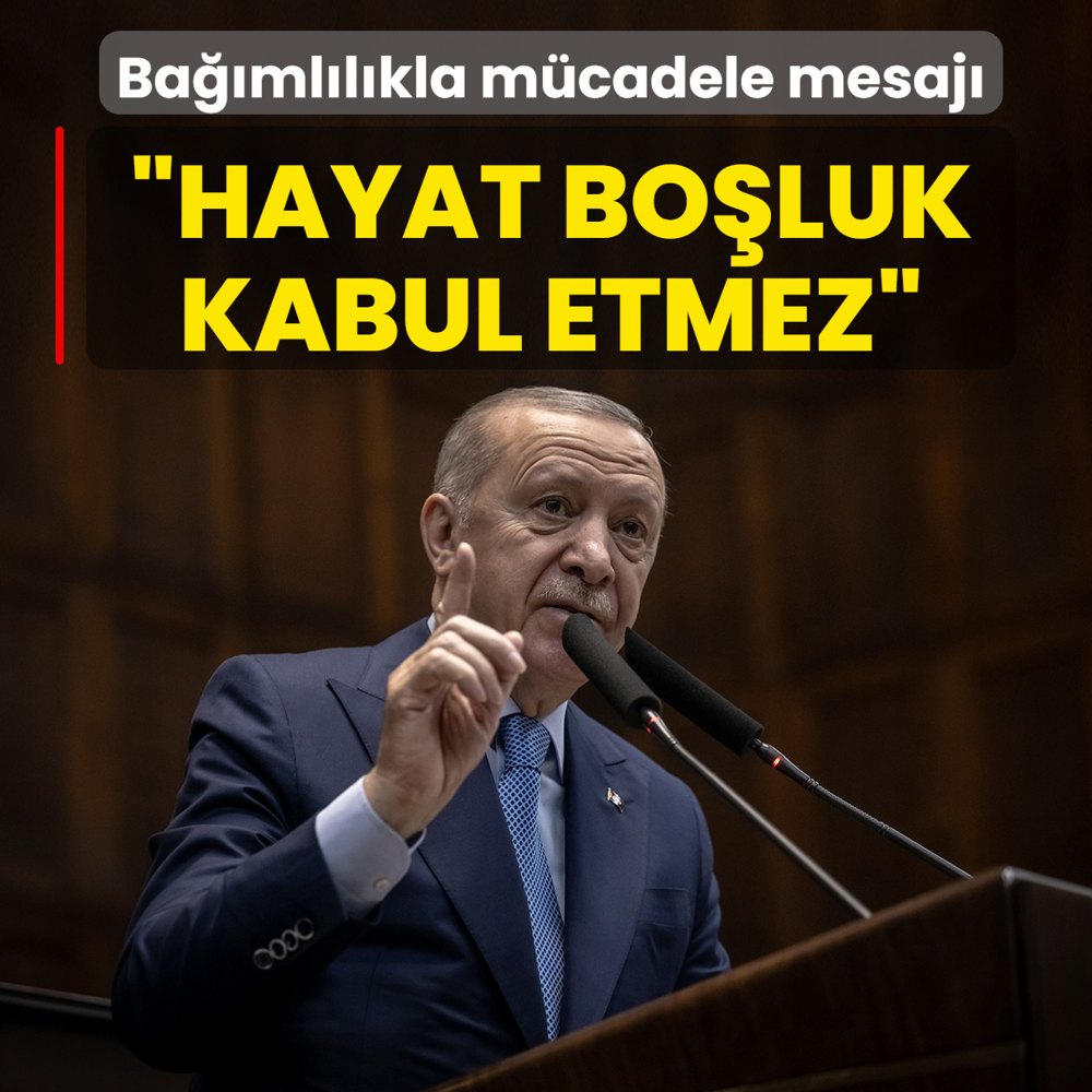 Bakan Erdoan'dan bamllkla mcadele mesaj: Hayat boluk kabul etmez