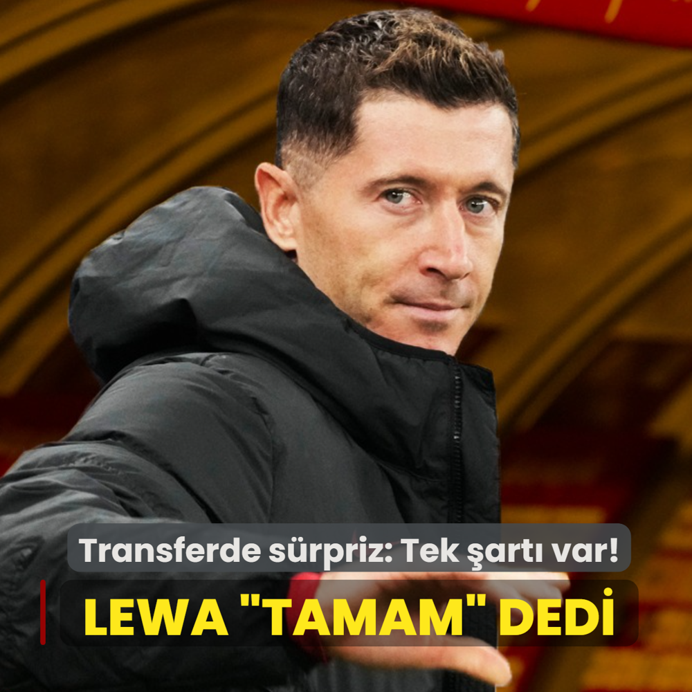 Robert Lewandowski Tamam dedi! Transferde son dakika: Resmen duyurdular