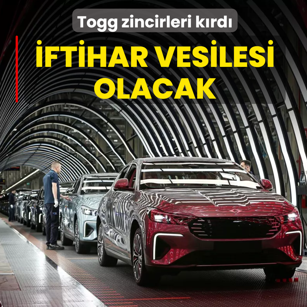 Togg zincirleri krd! Trkiye iin iftihar vesilesi olacak