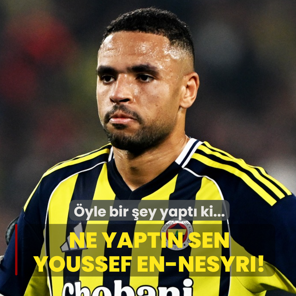 Ne yaptn sen Youssef En-Nesyri! Ortalk ykld: yle bir ey yapt ki...