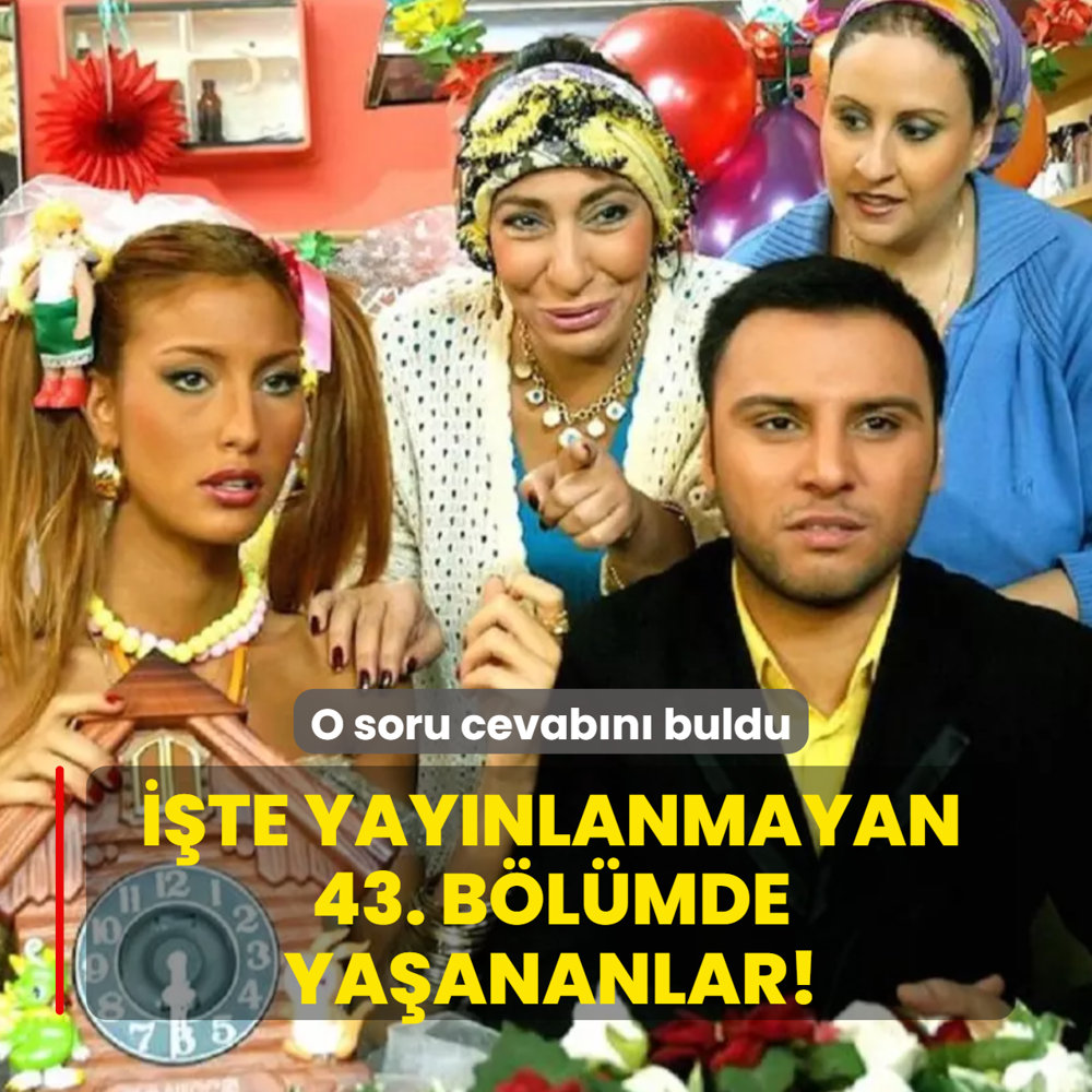 O soru cevabn buldu: te hi yaynlanmayan 43. blmde yaananlar!