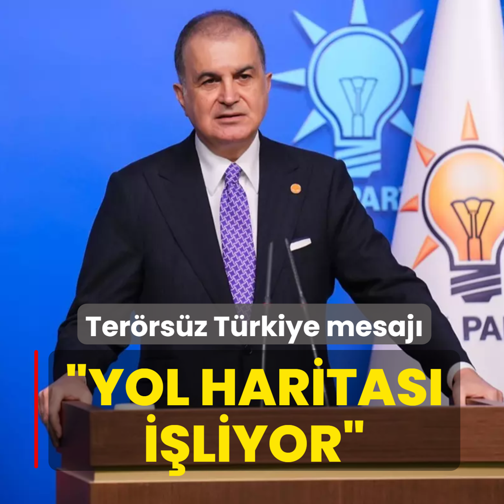 AK Parti Szcs mer elik'ten Terrsz Trkiye mesaj: Yol haritas iliyor