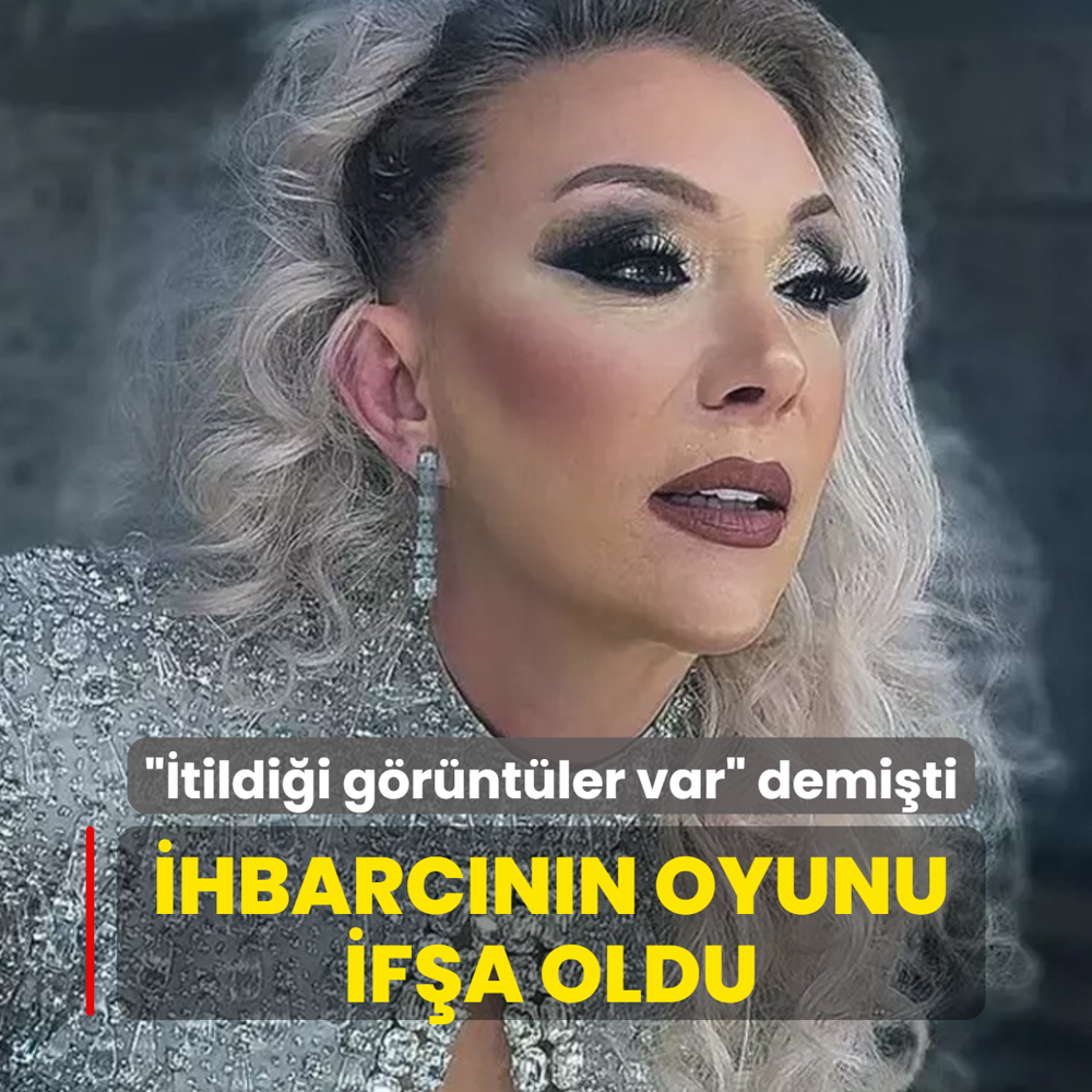 'tildii grntler elimde' demiti... hbarcnn oyunu ifa oldu!