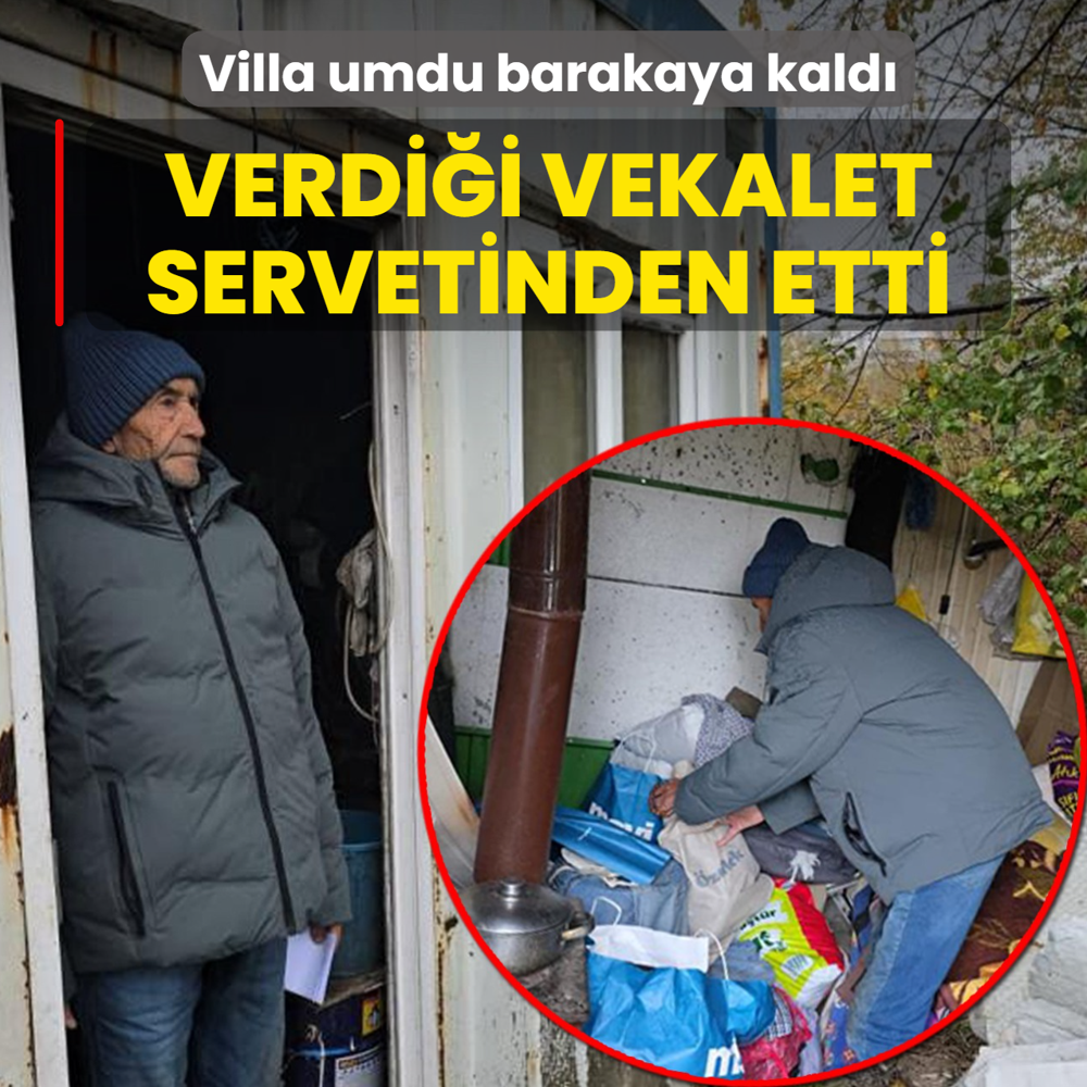 Villa umdu barakaya kald! Verdii vekalet servetinden etti