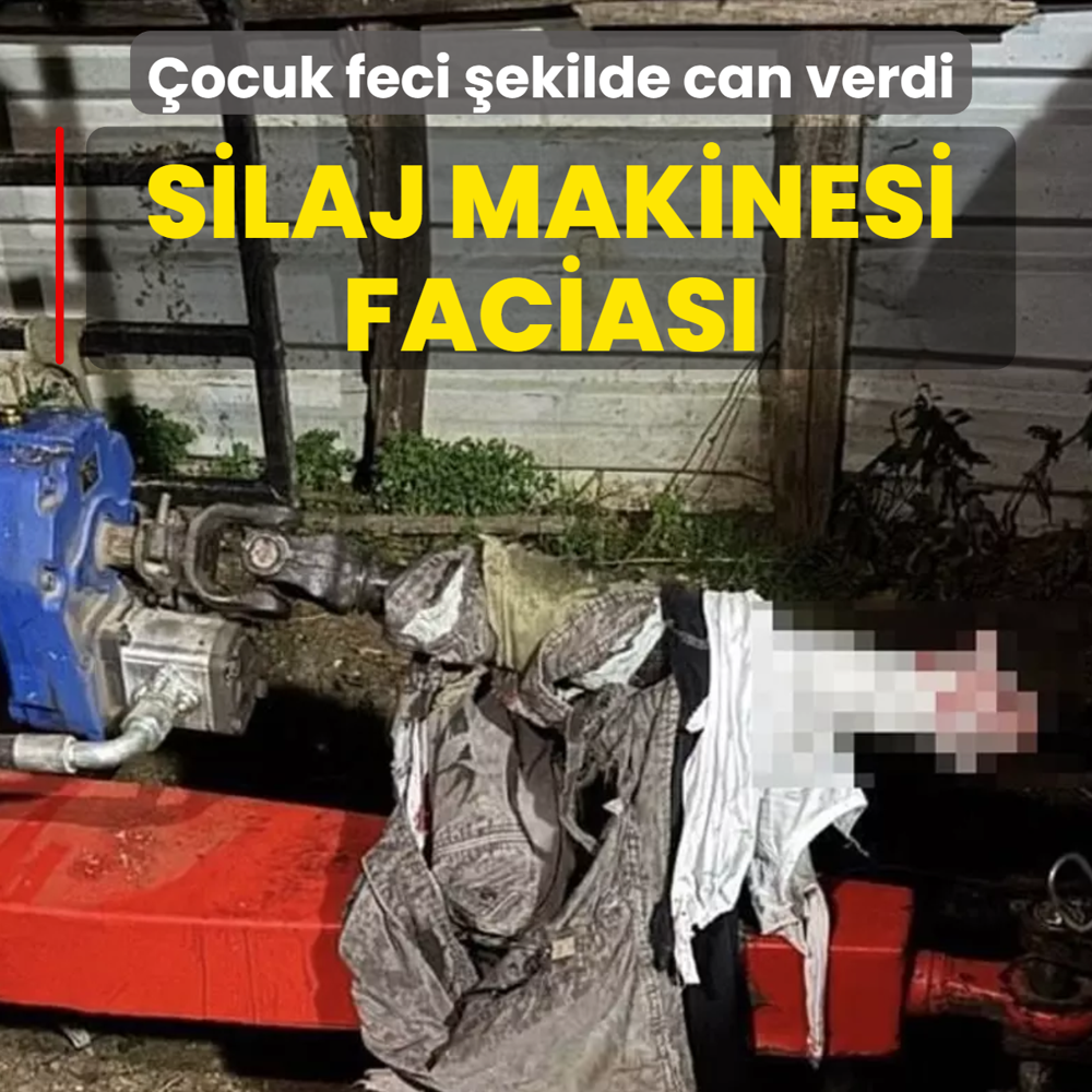 Silaj makinesi facias! Kk ocuk feci ekilde can verdi