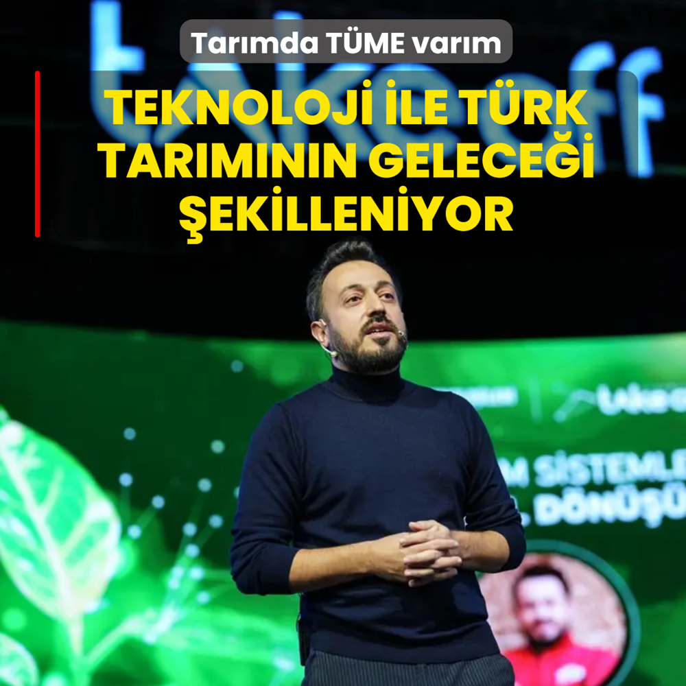 Tarmda TME varm! Teknoloji ile Trk tarmnn gelecei ekilleniyor