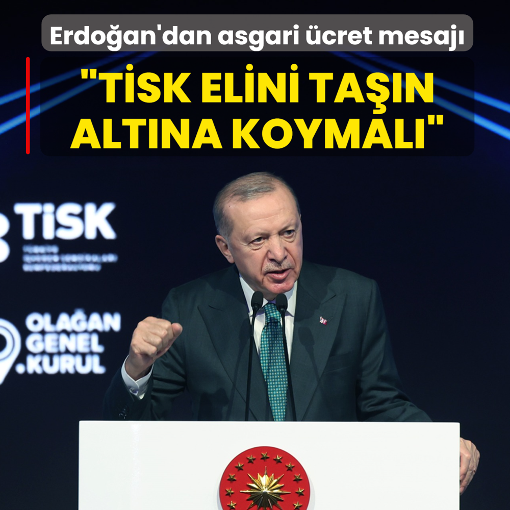 Bakan Erdoan'dan asgari cret mesaj: TSK elini tan altna koymal