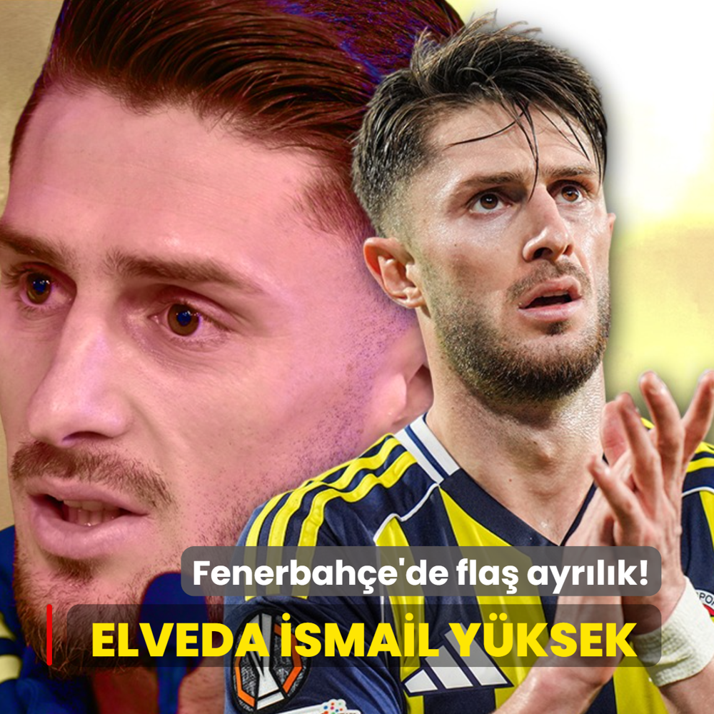 Fenerbahe'de fla ayrlk! Elveda smail Yksek