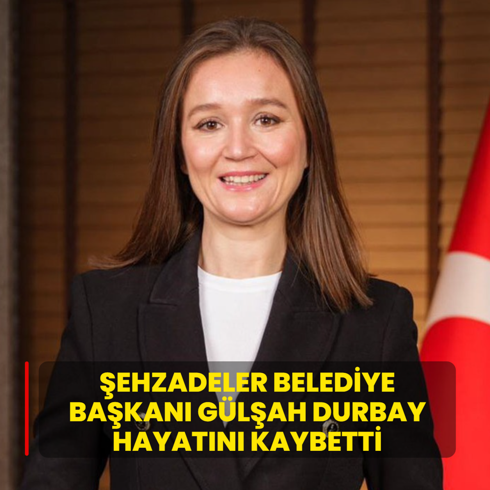 �ehzadeler Belediye Ba�kan� G�l�ah Durbay hayat�n� kaybetti