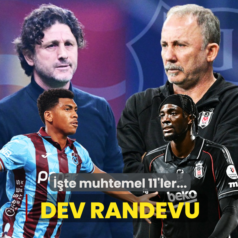 Sper Lig'de dev randevu! Trabzonspor'un konuu Beikta: te muhtemel 11'ler...