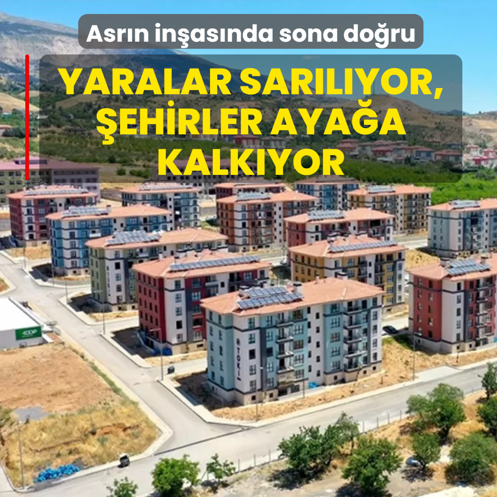 Yaralar sar�l�yor, �ehirler aya�a kalk�yor: Asr�n in�as�nda sona do�ru