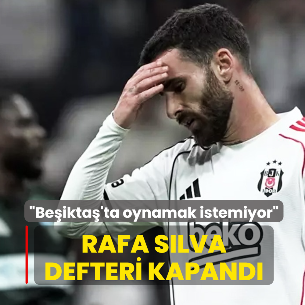 Rafa Silva defteri kapand�