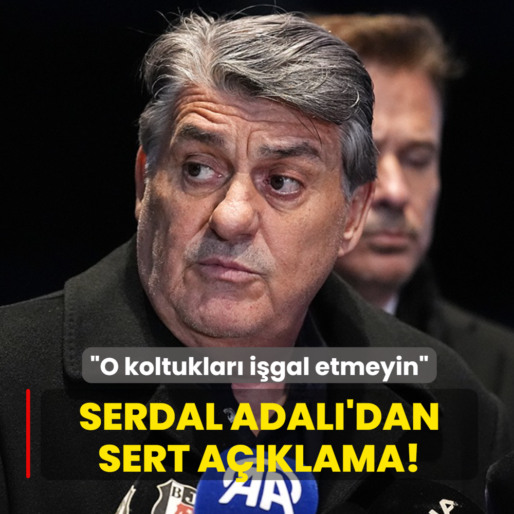 Serdal Adal�'dan sert a��klama! �O koltuklar� i�gal etmeyin�