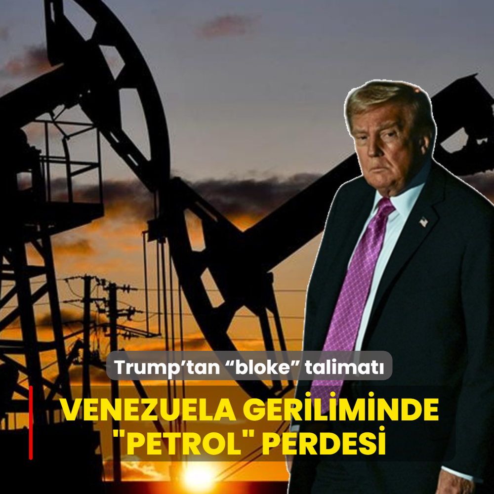 Trump'tan  bloke  talimat�: Venezuela geriliminde �petrol� perdesi
